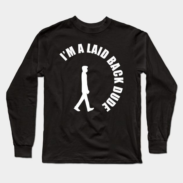 Laid back dude Long Sleeve T-Shirt by aceofspace